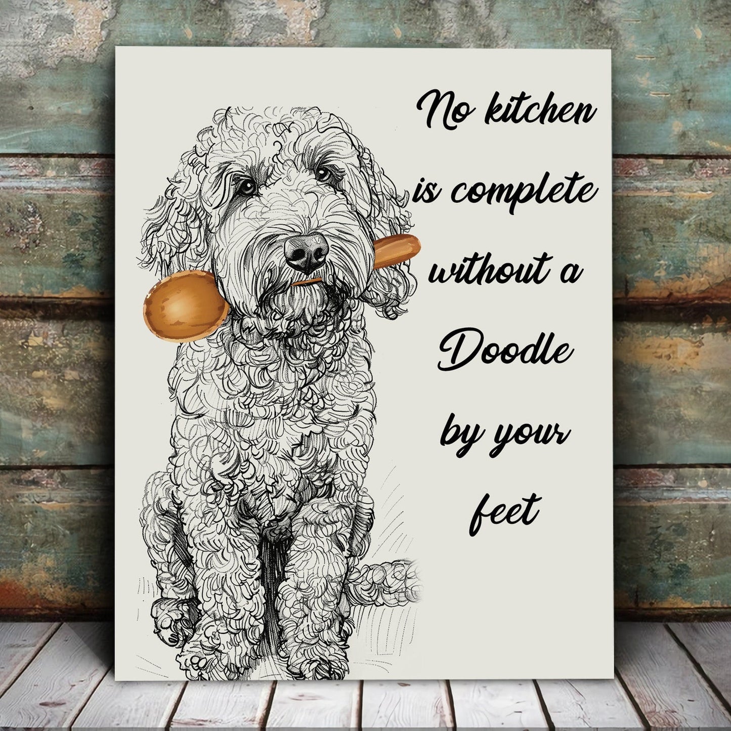 No Kitchen Is Complete Without a doodle by Your Feet
