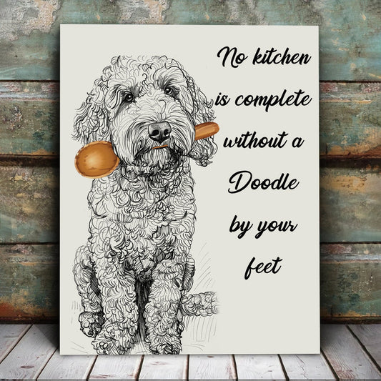 No Kitchen Is Complete Without a doodle by Your Feet